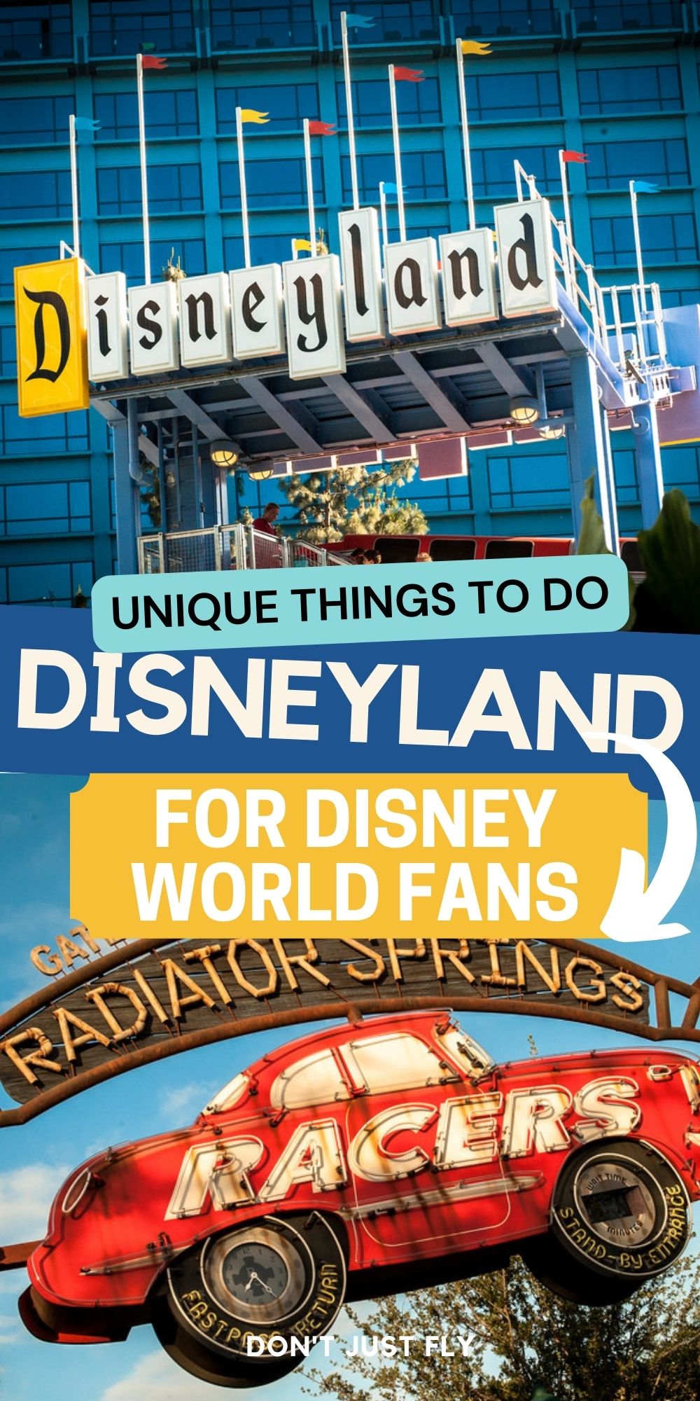 A photo collage shows the classic Disneyland sign next to the sign for the Radiator Springs Racers.