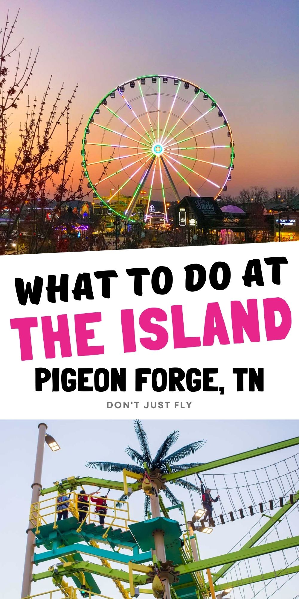 A photo collage shows the ferris wheel and rope course at The Island.