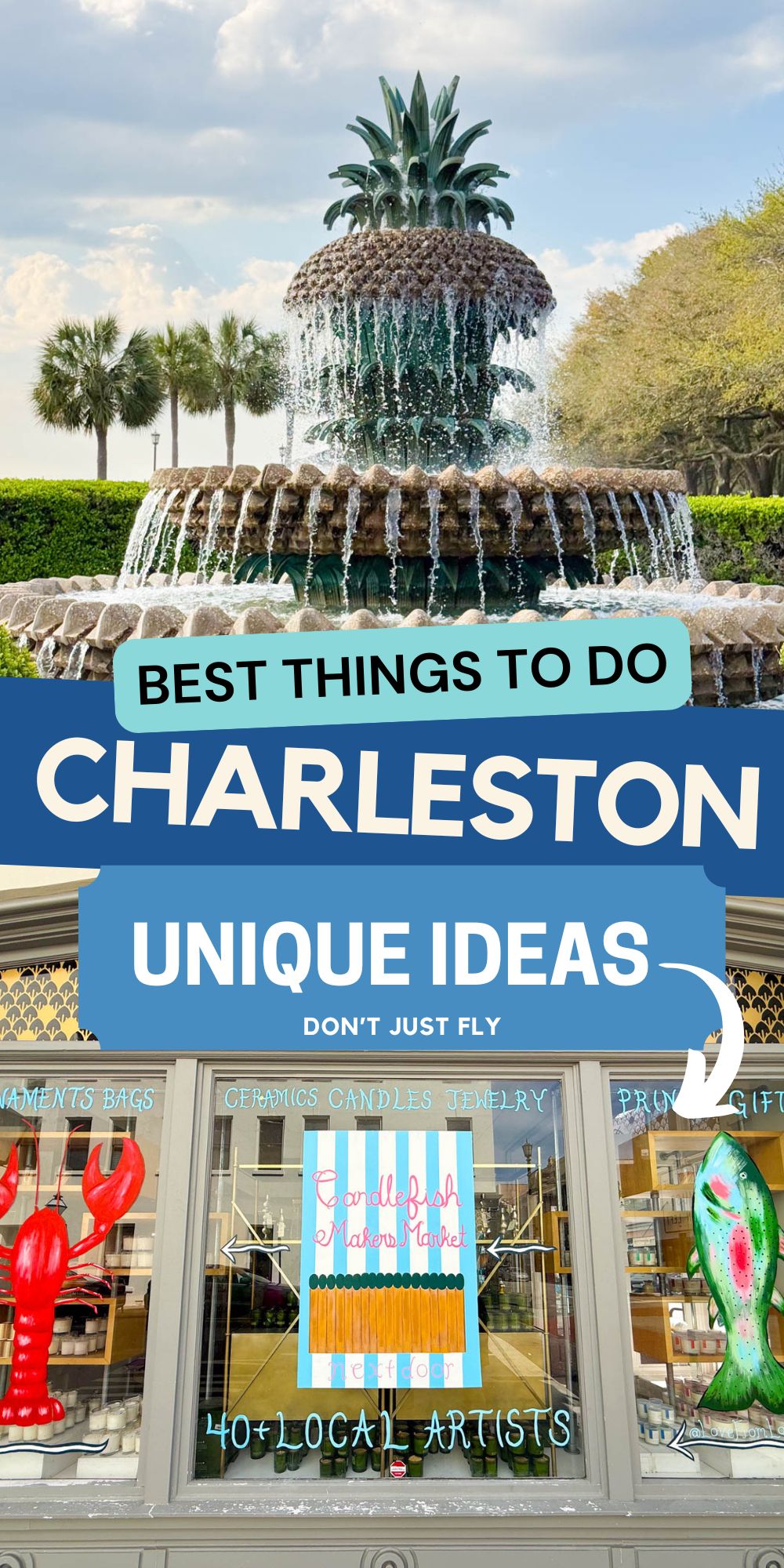 The photo collage shows the iconic pineapple fountain in Charleston next to a photo of a unique local shop.
